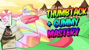 НОВАЯ ПЕРЧАТКА THUMBTACK + GUMMY MASTERY В SLAP BATTLES