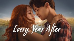 Сериал Каждый год после - 1 сезон 5 серия / Every Year After