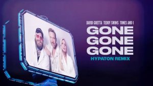 David Guetta, Teddy Swims, Tones And I - Gone Gone Gone (Hypaton Remix) [Visualizer]