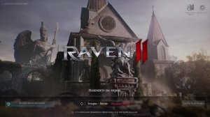 RAVEN II И снова здрасьте. Те же и Смертоносец 6.