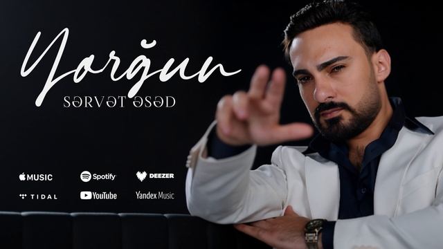 Sərvət Əsəd - Yorğun (Yeni 2026)