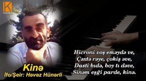 Həvəz Hünərli - Kinə