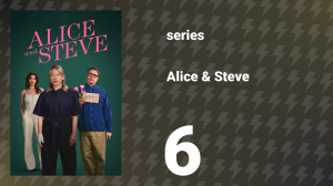 Alice & Steve episode 6 (series, 2023)
