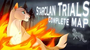 Starclan Trials|| COMPLETE Warrior Cats AU MAP (КОТЫ ВОИТЕЛИ МАП ПЕРЕЗАЛИВ)