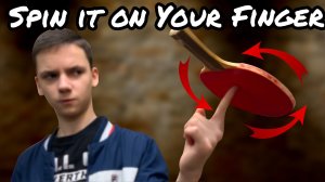 Как крутить теннисную ракетку на пальце / How to spin a paddle on your finger