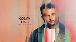 Kolya Funk - Around My Heart