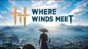 🔴Where Winds Meet Первый раз играю на XBOX SERIES X