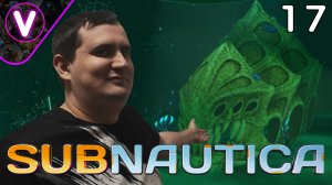 НАШЁЛ ОСТАНКИ ОГРОМНОГО СУЩЕСТВА ➤ Subnautica ➤ Часть: 17