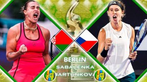 Соболенко - Бартункова | WTA БЕРЛИН | 19.06.2026 | Прямая трансляция | xG