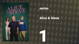 Alice & Steve episode 1 (series, 2023)