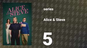 Alice & Steve episode 5 (series, 2023)