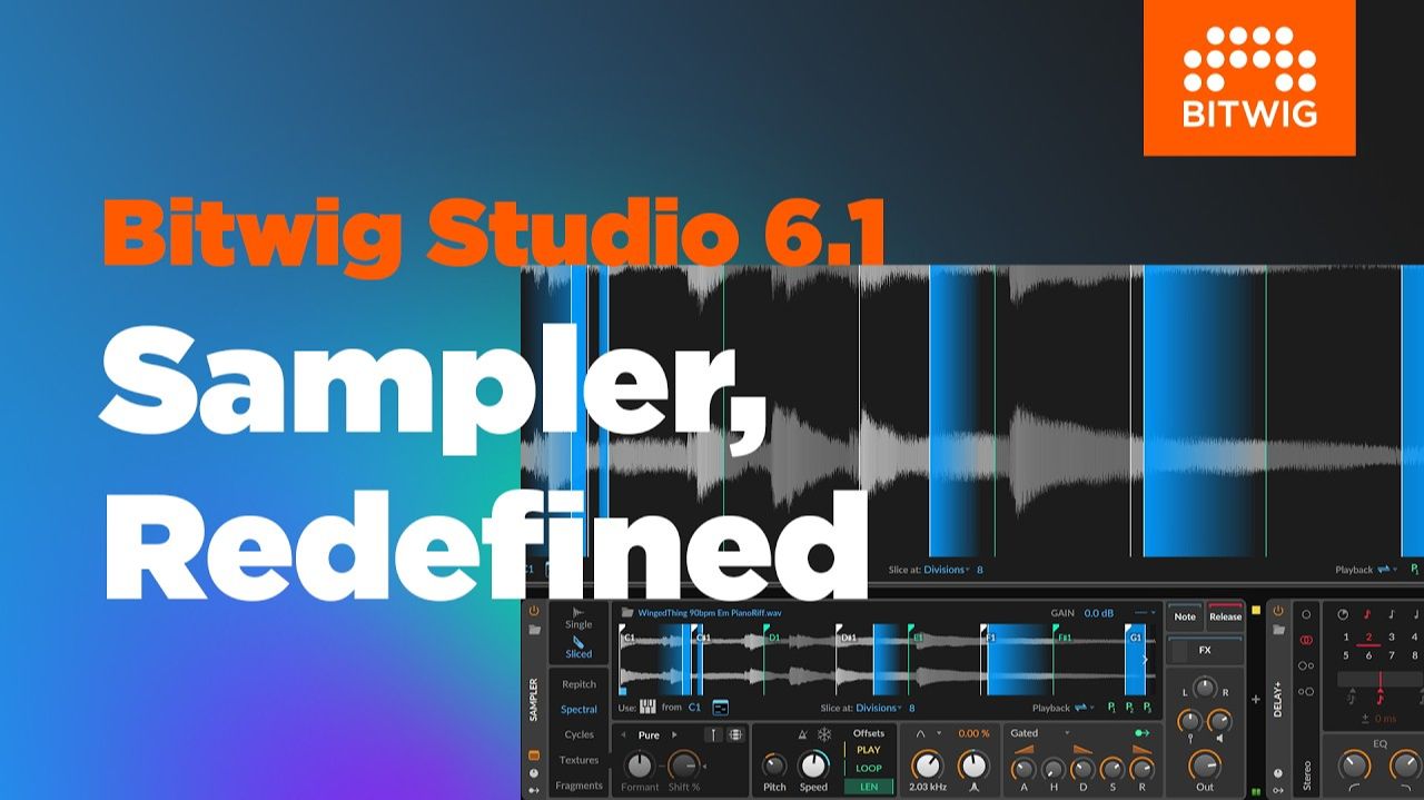 Bitwig Studio 6.1: Sampler, Redefined
