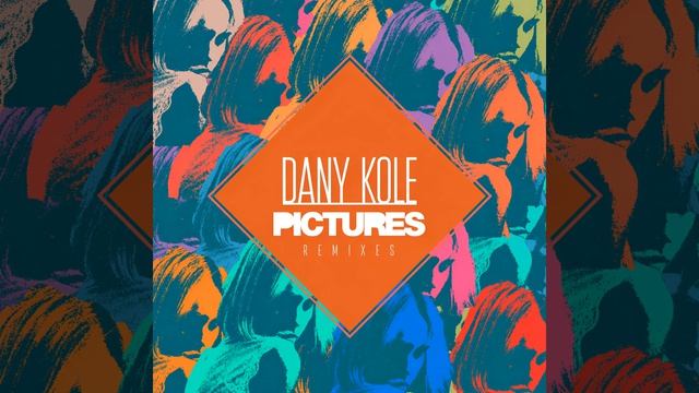 Dany Kole - Pictures (Deepjack Remix)