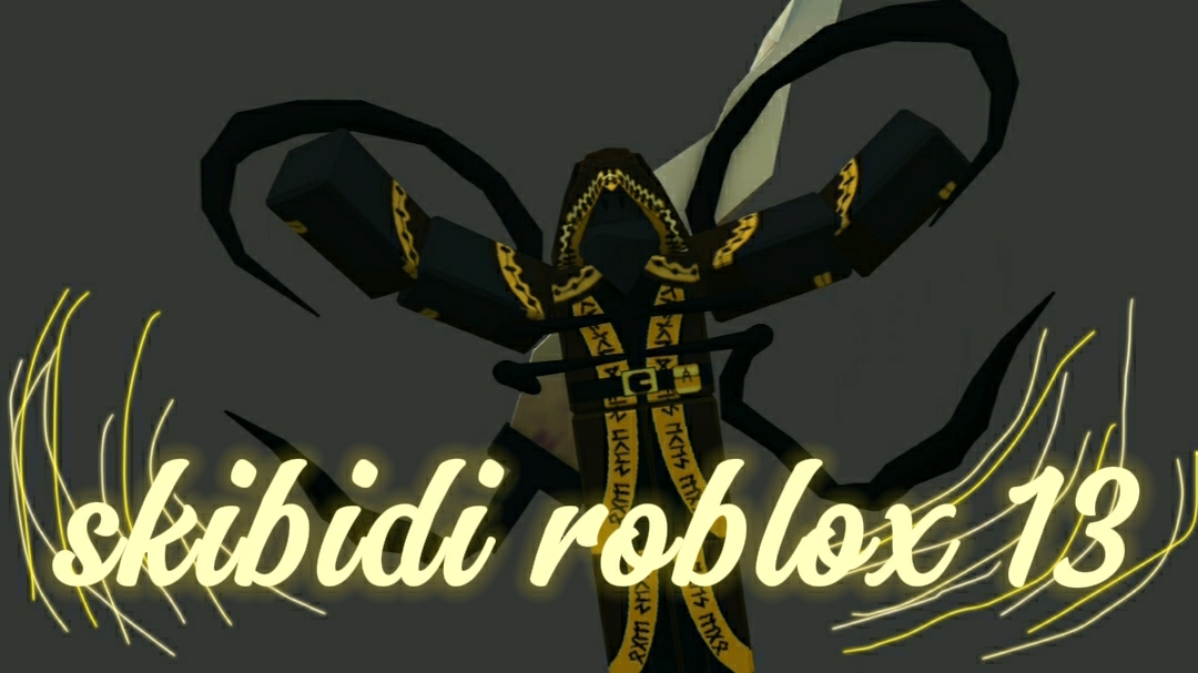 skibidi roblox 13