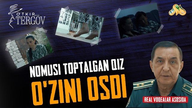 Nomusi toptalgan qiz o'zini osdi... O'tkir tergov смотреть онлайн