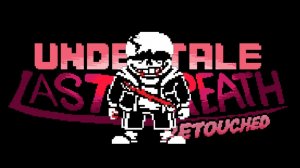 Undertale Last Breath Retouched Две фазы сразу