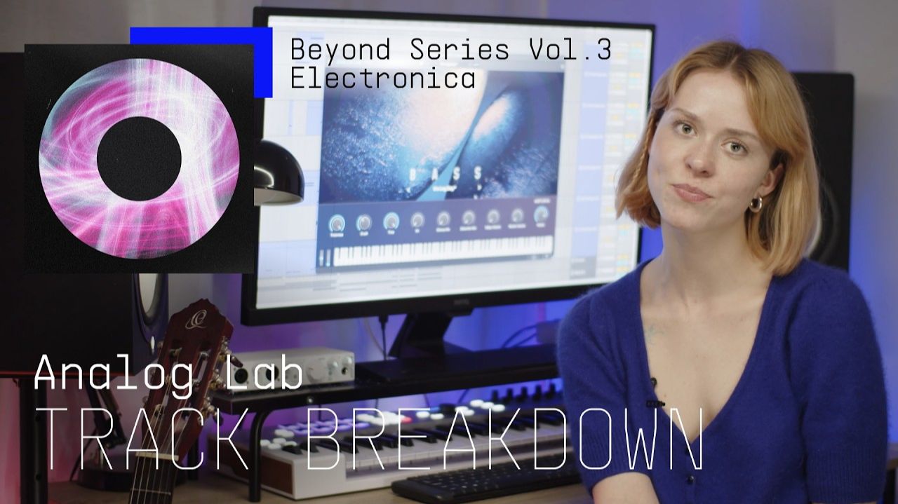Arturia Beyond Series Vol.3 Electronica | Track Breakdown