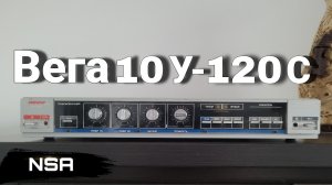 Вега 10У-120С – самый честный усилитель СССР! Полный обзор самого доступного усилителя БРЗ!