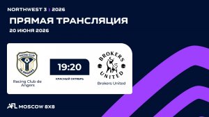 AFL26. NorthWest 3. Day 7.Racing Club de Angers - Brokers United