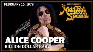 Alice Cooper - Billion Dollar Babies (The Midnight Special 16.02.79)
