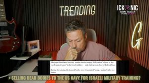 Продажа мертвых американцев для израильской военной подготовки- Trending Ep358