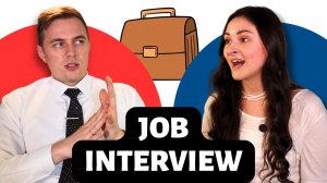 ДИАЛОГИ НА АНГЛИЙСКОМ — Собеседование / Applying for a job
