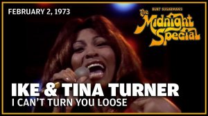 Ike and Tina Turner - I Can't Turn You Loose (The Midnight Special 2.02.73)