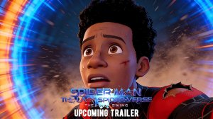 Человек-паук: The Last Spider-Verse (Трейлер 2026)