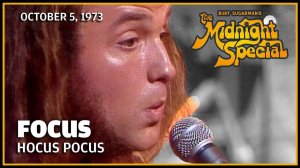 Focus - Hocus Pocus (The Midnight Special 5.10.73)