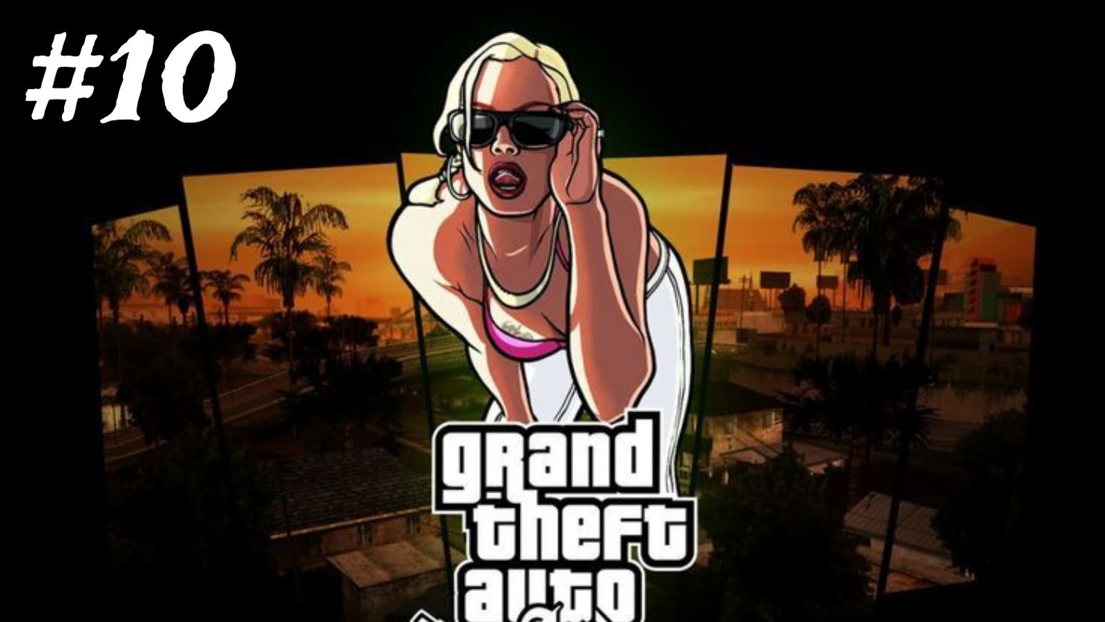 GTA San Andreas - Прохождние 10 смотреть онлайн