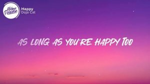 Doja Cat - Happy ( Lyrics )