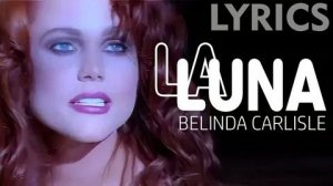 Belinda Carlisle - La Luna