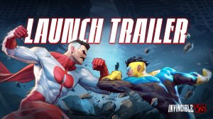 Invincible VS - Official Launch Trailer