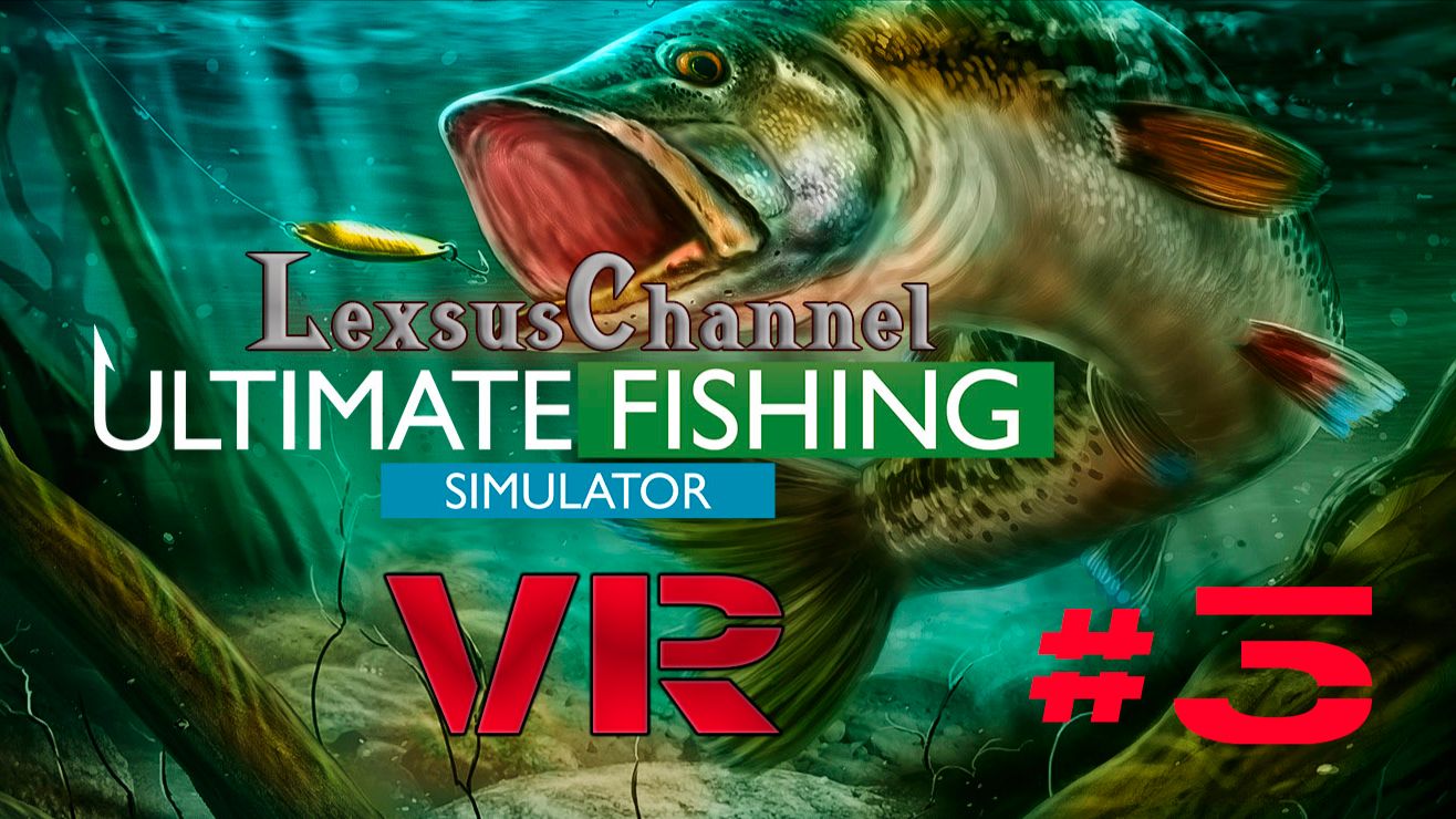 Рыбалка в VR / стрим # 3 / Ultimate Fishing Simulator VR смотреть онлайн