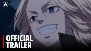 Tokyo Revengers Season 4 «War of the Three Titans Arc» — Official Trailer