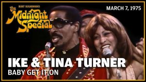 Ike and Tina Turner - Baby Get It On (The Midnight Special 7.03.75)