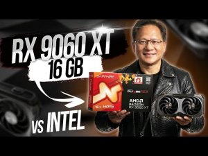 RX 9060 XT 16gb ОБЗОР, ТЕСТ И СРАВНЕНИЕ С INTEL ARC B580