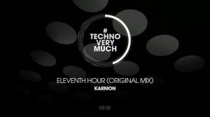 Karmon -  Eleventh Hour (Original Mix)
