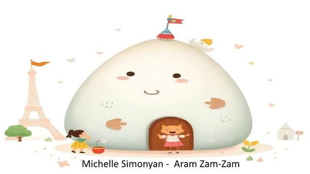 Michelle Simonyan -  Aram Zam-Zam