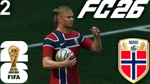 FC 26 КАРЬЕРА ЗА НОРВЕГИЮ | ЧМ-2026 #2 - ПЛЕЙ-ОФФ ЧМ | БЕЗУМНЫЙ ХОЛАНД И БЕЗУМНАЯ НОРВЕГИЯ!!!