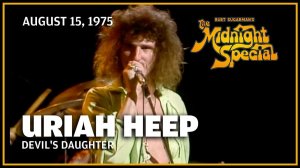 Uriah Heep - Devil's Daughter (The Midnight Special 15.08.75)