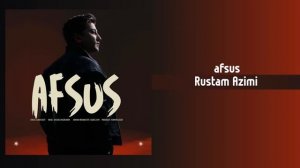 Рустам Азими новый песни Афсус #2026