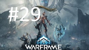 #29 Warframe