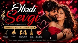 Əbədi Sevgi (Duet Cover 2026)