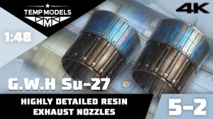 TEMP Models: GWH Su-27 1:48 - Painting & Installing Our HD Resin Exhaust Nozzles