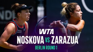16.06.2026 | Линды Носковой - Ренаты Сарасуа | Лучшие моменты матча | WTA Berlin 2026