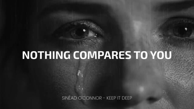 Sinéad OConnor - NOTHING COMPARES TO YOU Deep Melodic House.mp4 смотреть онлайн