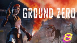 Ground Zero прохождение #8 Пусанский Университет
