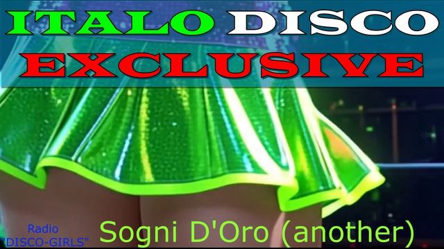 DISCO-GIRLS - Sogni D'Oro (another version) / Italo Disco New Generation / New Eurodisco / Dance смотреть онлайн