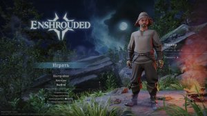Enshrouded Встречай меня разгульный лес